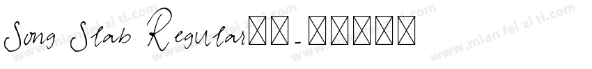 Song Slab Regular字体字体转换